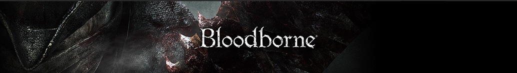 Bloodborne,ブラッドボーン,よくある質問,攻略,データベース