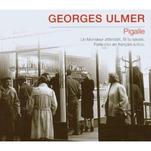 Georges Ulmer Pigalle