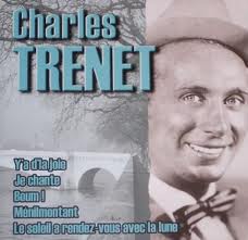 Charles Trenet Ya de la joie